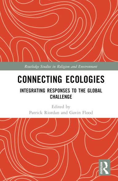 Patrick Riordan, Gavin Flood - Connecting Ecologies, Inbunden