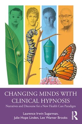 Changing Minds with Clinical Hypnosis 1