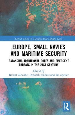 bokomslag Europe, Small Navies and Maritime Security