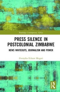bokomslag Press Silence in Postcolonial Zimbabwe