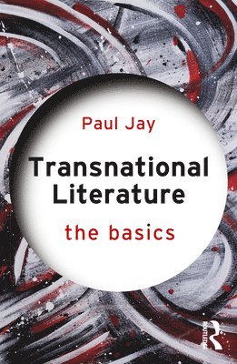 Paul Jay - Transnational Literature, Häftad