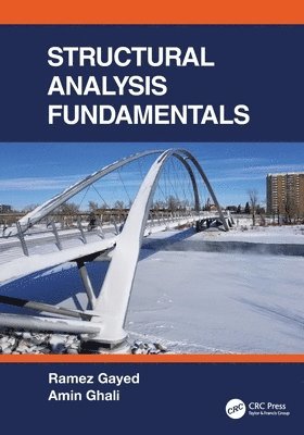 Ramez Gayed, Amin Ghali, Canada) Gayed, Ramez (Thyssenkrupp Industrial Solutions, Canada) Ghali, Amin (University of Calgary, Alberta - Structural Analysis Fundamentals, Häftad