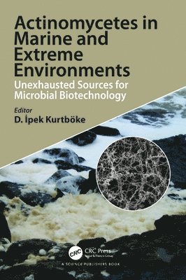 Ipek Kurtboke, Australia) Kurtboke, Ipek (University of the Sunshine Coast, QLD - Actinomycetes in Marine and Extreme Environments, Inbunden