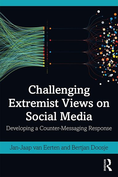 Jan-Jaap van Eerten, Bertjan Doosje - Challenging Extremist Views on Social Media, Häftad
