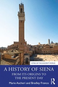 bokomslag A History of Siena