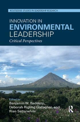 Benjamin W. Redekop, Deborah Rigling Gallagher, Rian Satterwhite - Innovation in Environmental Leadership, Häftad