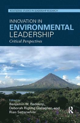 Benjamin W. Redekop, Deborah Rigling Gallagher, Rian Satterwhite, USA) Redekop, Benjamin W. (Christopher Newport University, USA) Rigling Gallagher, Deborah (Duke University, USA) Satterwhite, Rian (University of Oregon - Innovation in Environmental Leadership, Häftad