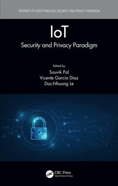 Souvik Pal, Vicente García Díaz, Dac-Nhuong Le - IoT, Inbunden