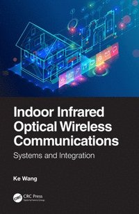 bokomslag Indoor Infrared Optical Wireless Communications