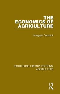 bokomslag The Economics of Agriculture