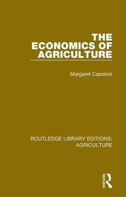 Margaret Capstick - Economics of Agriculture, Häftad