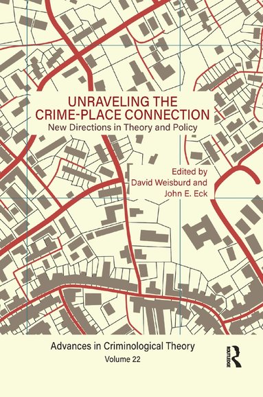 bokomslag Unraveling the Crime-Place Connection, Volume 22