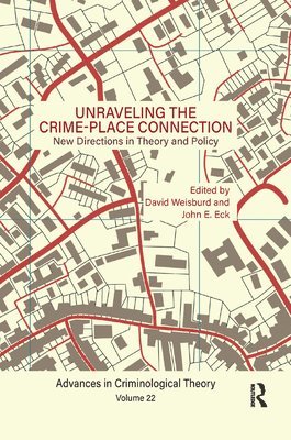 Unraveling the Crime-Place Connection, Volume 22 1