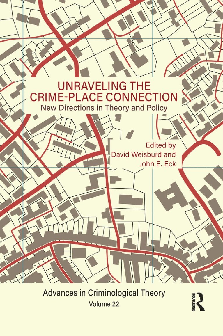 Unraveling the Crime-Place Connection, Volume 22 1