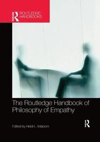 bokomslag The Routledge Handbook of Philosophy of Empathy