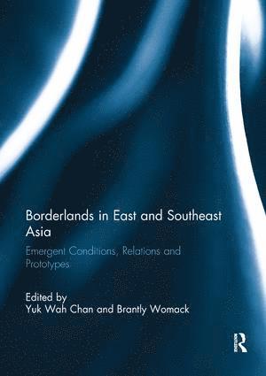 bokomslag Borderlands in East and Southeast Asia