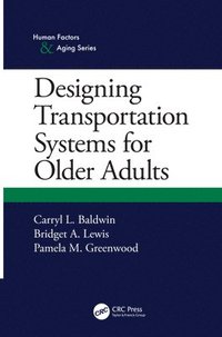 bokomslag Designing Transportation Systems for Older Adults
