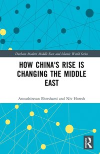 bokomslag How China's Rise is Changing the Middle East