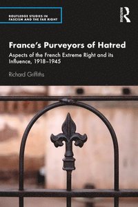 bokomslag Frances Purveyors of Hatred