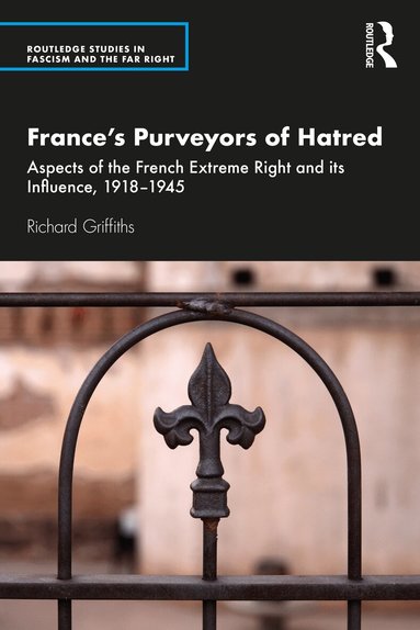 Richard Griffiths - France’s Purveyors of Hatred, Häftad