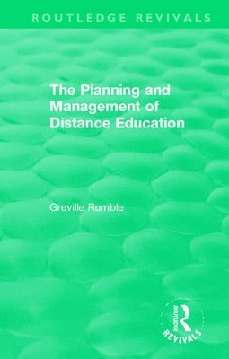 Greville Rumble - Planning and Management of Distance Education, Inbunden