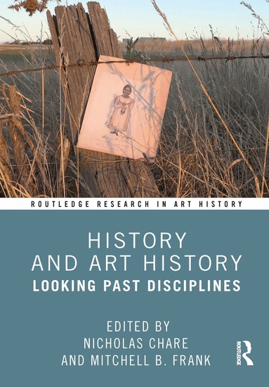 Nicholas Chare, Mitchell B. Frank - History and Art History, Inbunden