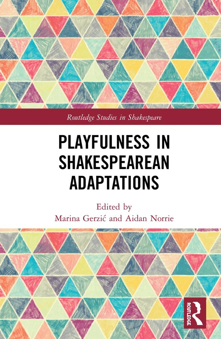 Playfulness in Shakespearean Adaptations 1