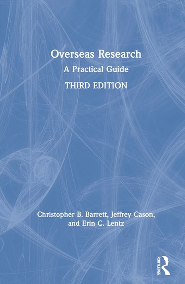 Christopher B. Barrett, Jeffrey Cason, Erin C. Lentz - Overseas Research, Inbunden