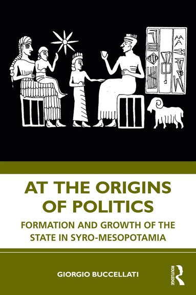 Giorgio Buccellati - At the Origins of Politics, Häftad