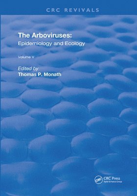 Thomas Monath, Thomas P. Monath - Arboviruses, Inbunden