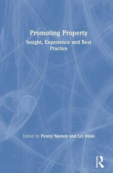 Penny Norton, Liz Male - Promoting Property, Inbunden