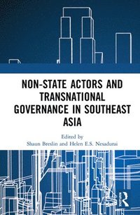 bokomslag Non-State Actors and Transnational Governance in Southeast Asia