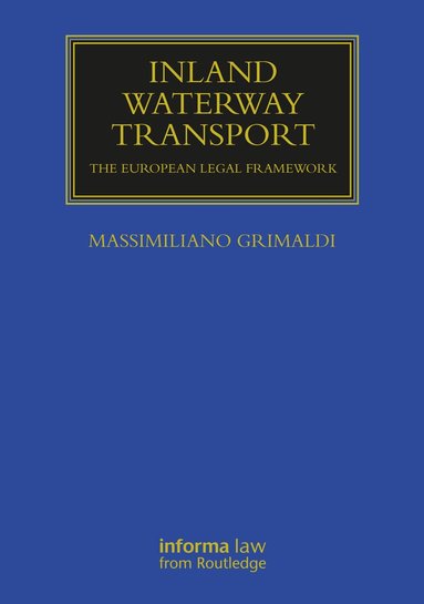Massimiliano Grimaldi - Inland Waterway Transport, Inbunden