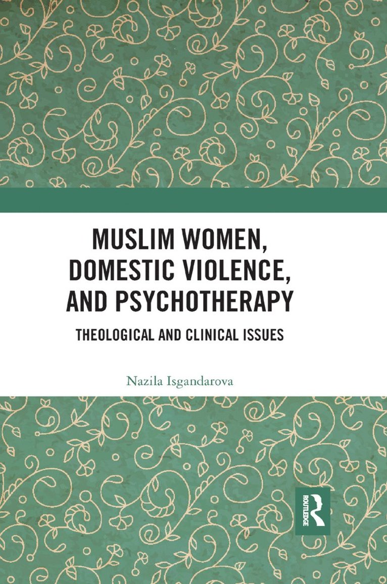 Muslim Women, Domestic Violence, and Psychotherapy 1