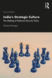bokomslag Indias Strategic Culture