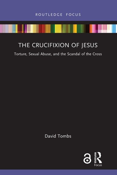 David Tombs - Crucifixion of Jesus, Inbunden