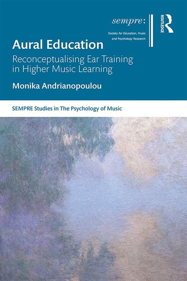Monika Andrianopoulou - Aural Education, Inbunden