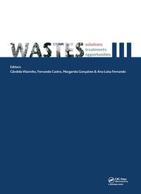bokomslag Wastes: Solutions, Treatments and Opportunities III