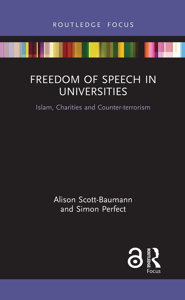 Alison Scott-Baumann, Simon Perfect, UK) Scott-Baumann, Alison (SOAS University of London, UK) Perfect, Simon (SOAS University of London - Freedom of Speech in Universities, Inbunden