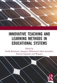 bokomslag Innovative Teaching and Learning Methods in Educational Systems