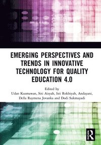 bokomslag Emerging Perspectives and Trends in Innovative Technology for Quality Education 4.0