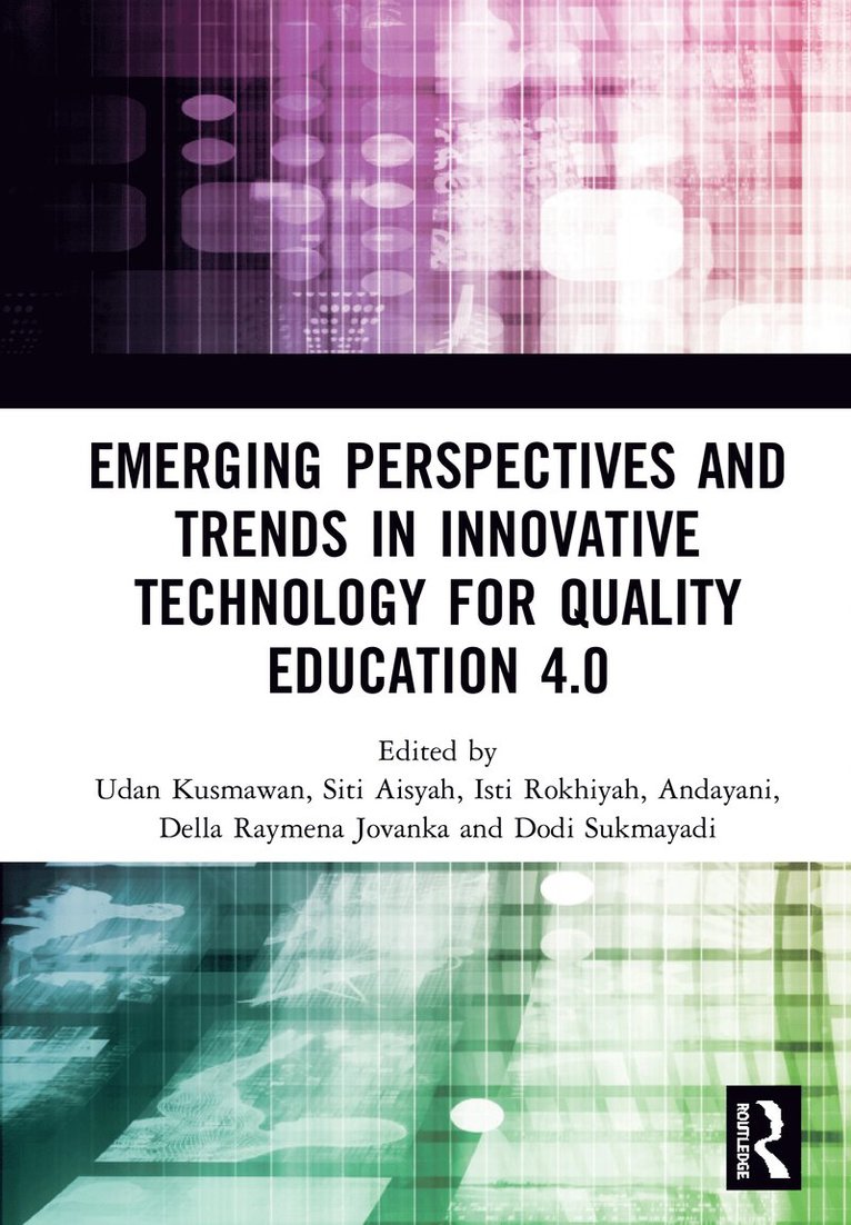 Emerging Perspectives and Trends in Innovative Technology for Quality Education 4.0 1