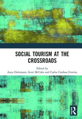 bokomslag Social Tourism at the Crossroads