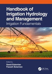 bokomslag Handbook of Irrigation Hydrology and Management