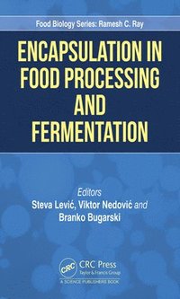 bokomslag Encapsulation in Food Processing and Fermentation
