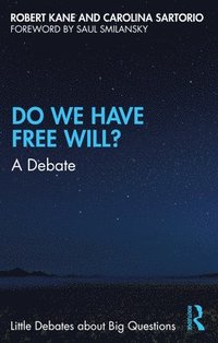 bokomslag Do We Have Free Will?