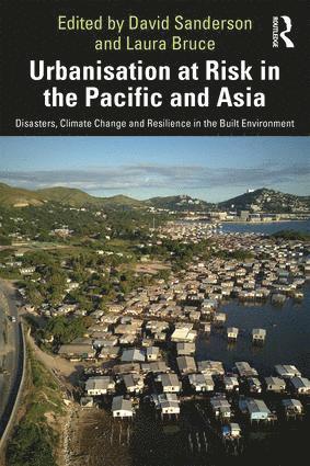 bokomslag Urbanisation at Risk in the Pacific and Asia