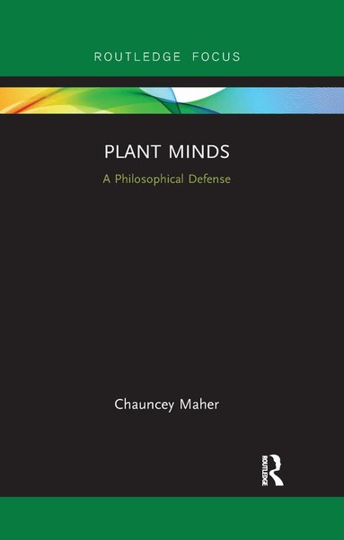 Chauncey Maher - Plant Minds, Häftad