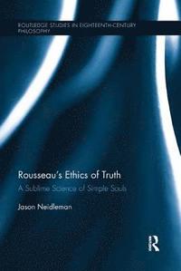 bokomslag Rousseau's Ethics of Truth