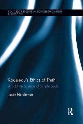 Jason Neidleman - Rousseau's Ethics of Truth, Häftad